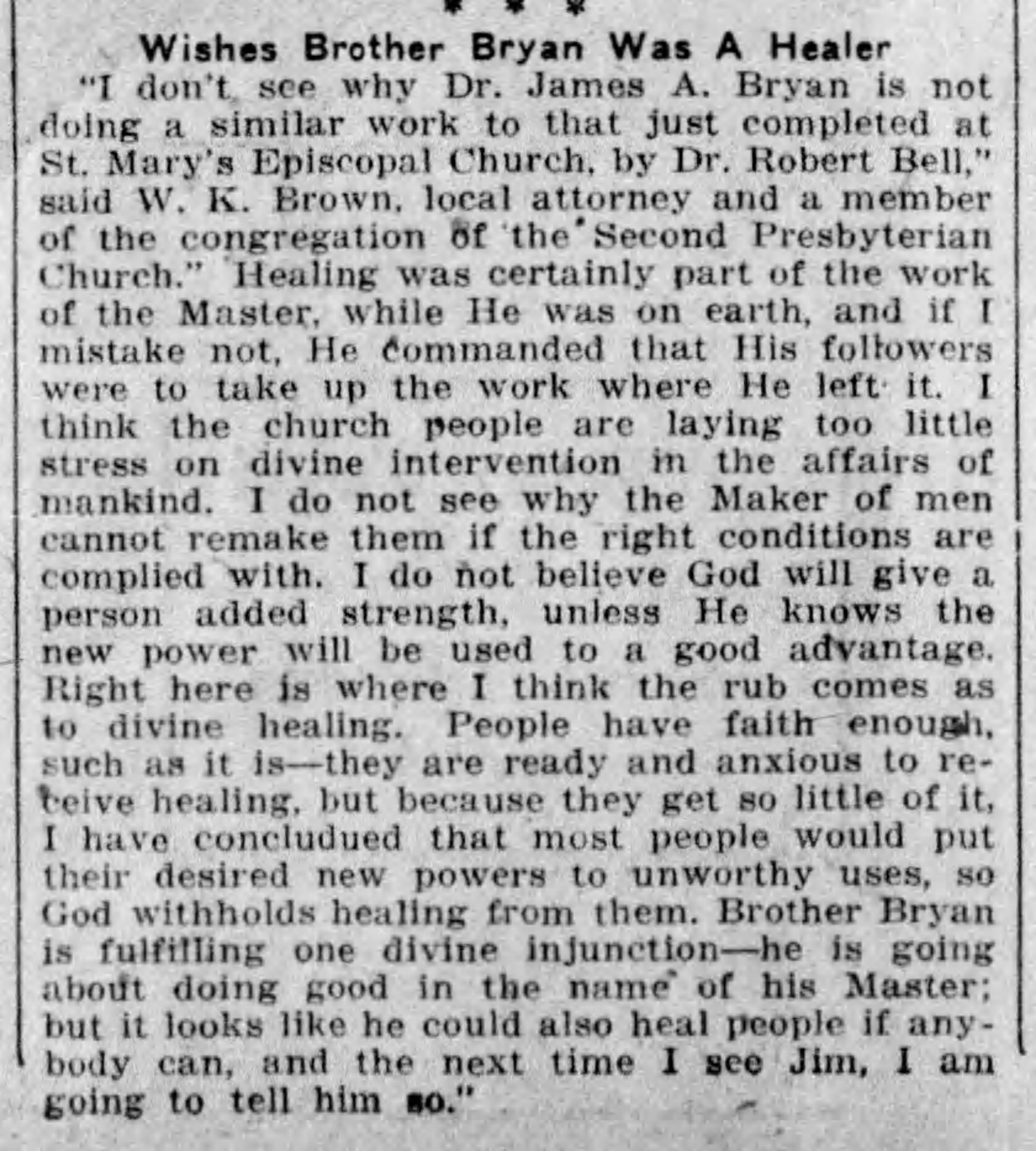 Wishes Brother Bryan Was a Healer